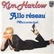 Kim Harlow - Allo Réseau / Who's On The Line